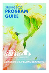 Spring 2023 Program Guide by Academy of Lifelong Learning