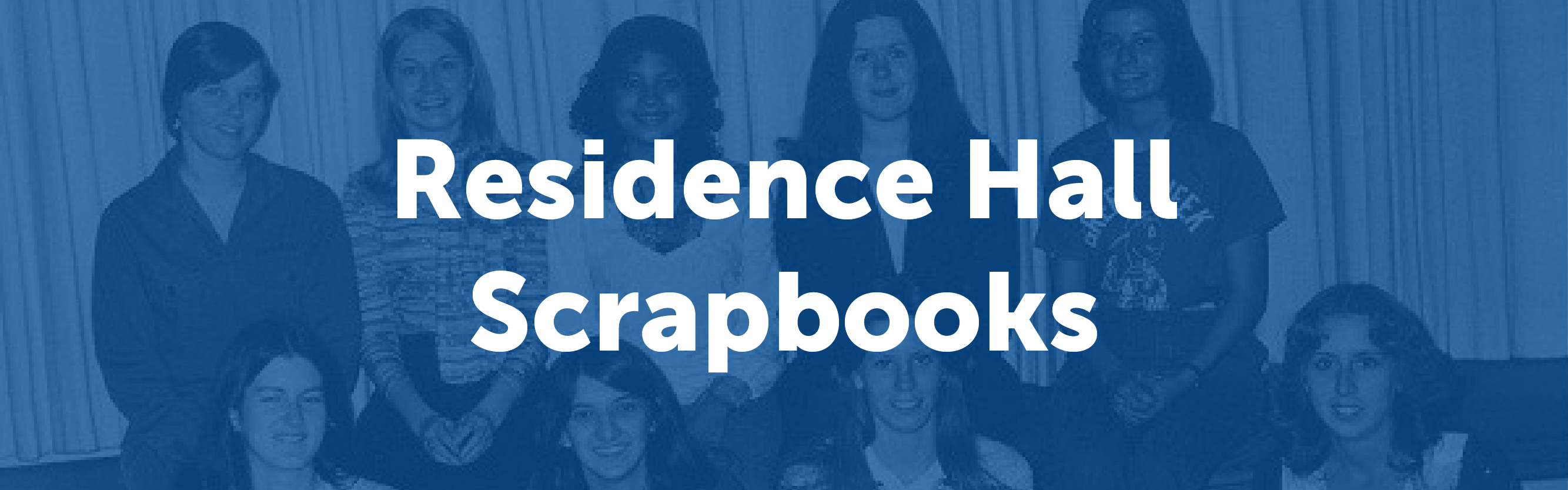 Residence Hall Scrapbooks