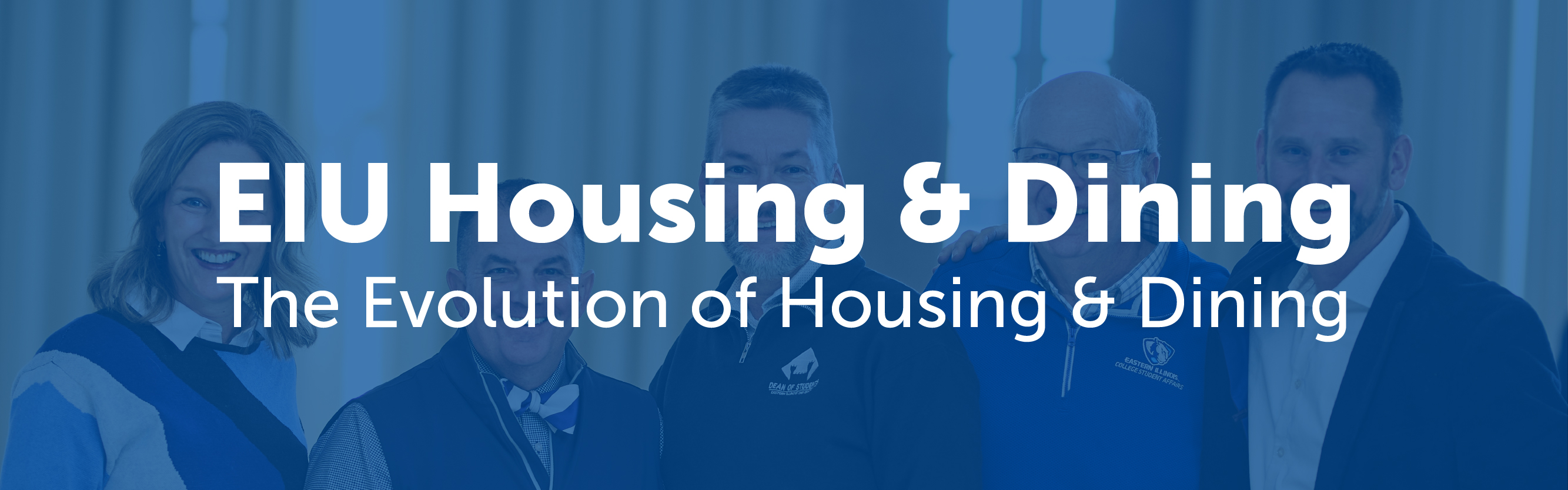 Evolution of Housing & Dining