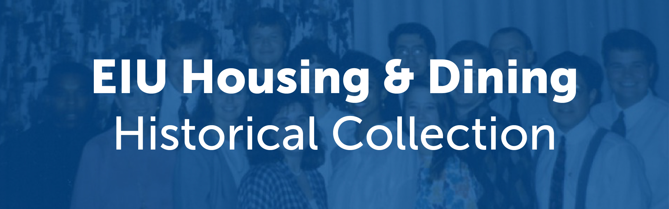 Evolution of Housing & Dining