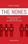 The Nones: Where They Came From, Who They Are, and Where They Are Going by Ryan Burge