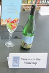 Worms in the Winecup by Diane Ettelbrick