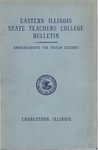 Bulletin 162 - Announcements for the 1943-1944 Sessions by Eastern Illinois University