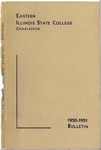 Bulletin 191 - 1950-1951 by Eastern Illinois University