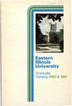 EIU Graduate Catalog 1980-1981 by Eastern Illinois University