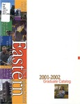 EIU Graduate Catalog 2001-2002 by Eastern Illinois University