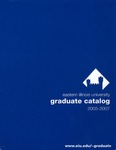 EIU Graduate Catalog 2005-2007 by Eastern Illinois University