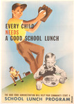 Every Child Needs a Good School Lunch by Historical Administration