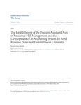 The Establishment of the Position Assistant Dean of Residence Hall Management and the Development of an Accounting System for Bond Revenue Projects at Eastern Illinois University (1974) by Richard Glenn Enochs