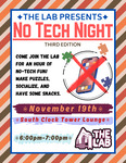 No Tech Night November 19 by Library Ambassadors of Booth
