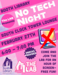 No Tech Night February by Library Ambassadors of Booth