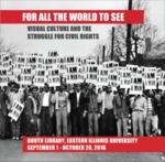 For All The World To See: Visual Culture and the Struggle for Civil Rights Program Booklet by Booth Library