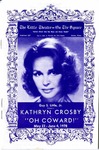Oh, Coward! starring Kathryn Crosby