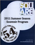 2011 Season Souvenir Program by Little Theatre on the Square
