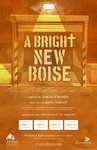 A Bright New Boise by Theatre Arts