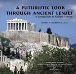 A Futuristic Look Through Ancient Lenses: Greece by Booth Library