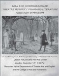 2016 EIU Undergraduate Theatre History/Dramatic Literature Research Symposium by Theatre Arts