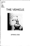 The Vehicle, Spring 2006