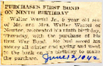 Walter Warfel, Jr. Purchases First Bond on Ninth Birthday 6-12-1942